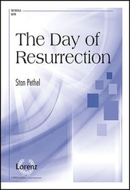 Day of Resurrection SATB choral sheet music cover Thumbnail